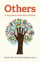 Others – A Very Short Book About Beliefs