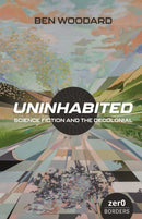 Uninhabited – Science Fiction and the Decolonial