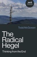 The Radical Hegel