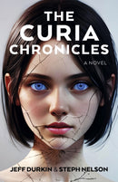 Curia Chronicles, The : A Novel-9781803416809