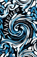 Vanisher : Chronicles of the Warren - A Novel-9781803417295