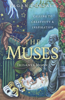 Pagan Portals – The Muses – Calling to Creativity & Inspiration