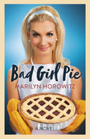 Bad Girl Pie : A Novel-9781803417639