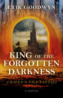 King of the Forgotten Darkness : A Raven's Tale Fantasy-9781803417653