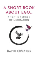A Short Book About Ego... : and the Remedy of Meditation-9781803418162