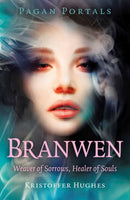 Pagan Portals - Branwen