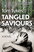 Tangled Saviours – A Novel