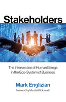 Stakeholders : The Intersection of Human Beings in the Eco-System of Business-9781803419091