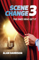 SCENE CHANGE 3 : THE ONES WHO GET IT-9781803419770