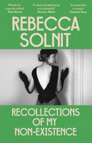 Recollections of My Non-Existence