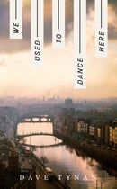 We Used to Dance Here-9781803512464