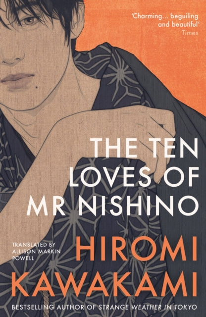 The Ten Loves of Mr Nishino-9781803513157