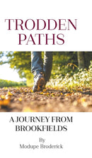 Trodden Paths : A Journey From Brookfields-9781803693620