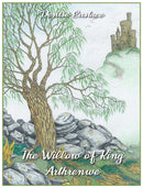The Willow of King Arthrenwe-9781803693972