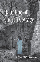 The Haunting of Church Cottage-9781803696546