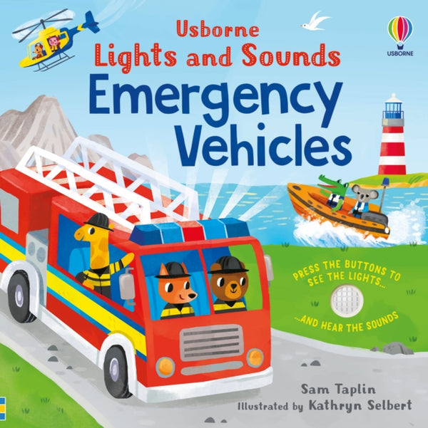 Lights and Sounds: Emergency Vehicles by Sam Taplin