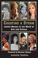 Creating a Storm : Jewish Women in the World of Arts and Culture-9781803710686