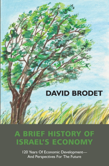 A Brief History of Israel’s Economy