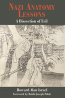 Nazi Anatomy Lessons : A Dissection of Evil-9781803710846