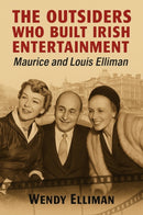 Outsiders Who Built Irish Entertainment