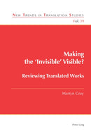 Making the `Invisible' Visible? : Reviewing Translated Works-9781803740300