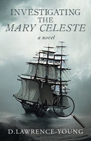 Investigating the Mary Celeste-9781803781716