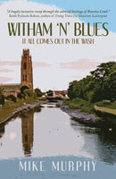 Witham ''n'' Blues - It All Comes Out In The Wash