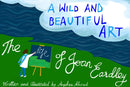 A Wild and Beautiful Art : The Life of Joan Eardley-9781803782058