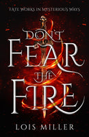 Don't Fear the Fire-9781803782676