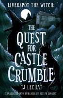 The Quest for Castle Crumble