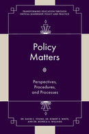 Policy Matters : Perspectives, Procedures, and Processes-9781803824826