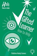 The Gifted Learner : How to Help-9781803880501