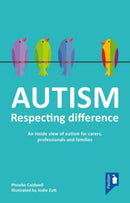 AUTISM: RESPECTING DIFFERENCE-9781803881577