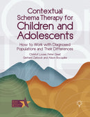 Contextual Schema Therapy for Children and Adolescents