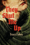 They Shut Me Up-9781803943213