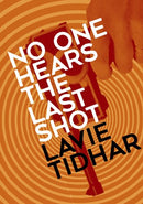 No One Hears the Last Shot-9781803944975