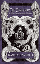 The Companion & Other Phantasmagorical Stories [Trade Paperback]-9781803945460
