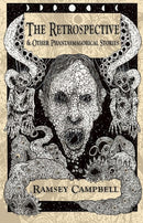 The Retrospective & Other Phantasmagorical Stories [Trade Paperback]-9781803945477