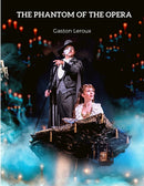 The Phantom of the Opera : A Remarkable Piece of Gothic Horror Literature-9781803968780