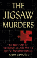The Jigsaw Murders : The True Story of the Ruxton Killings and the Birth of Modern Forensics-9781803990347