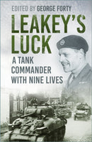 Leakey's Luck : A Tank Commander with Nine Lives-9781803990477