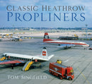 Classic Heathrow Propliners-9781803990996