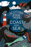 Scottish Folk Tales of Coast and Sea-9781803992051