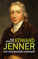 Edward Jenner : The Vaccination Visionary-9781803992426