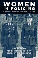 Women in Policing : A History through Personal Stories-9781803992495