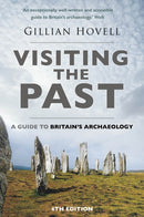 Visiting the Past : A Guide to Britain's Archaeology-9781803992730