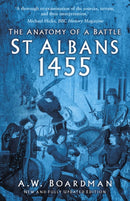 St Albans 1455 : The Anatomy of a Battle-9781803992785