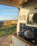 VanLifers : Beautiful Conversions for Life on the Road-9781803993034