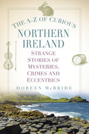 A-Z of Curious Northern Ireland