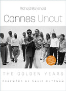 Cannes Uncut : The Golden Years-9781803993508